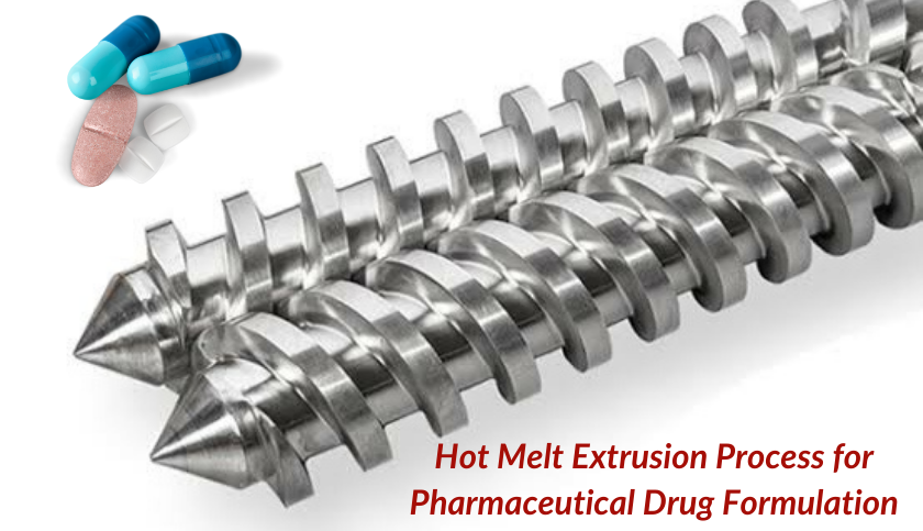 hot-melt-extrusion-process-in-pharmaceutical-drug-formulation