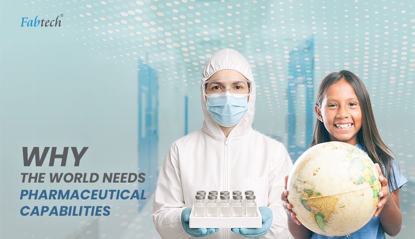 Why_The_World_Needs_Pharma_Capab Why_The_World_Needs_Pharma_Capab