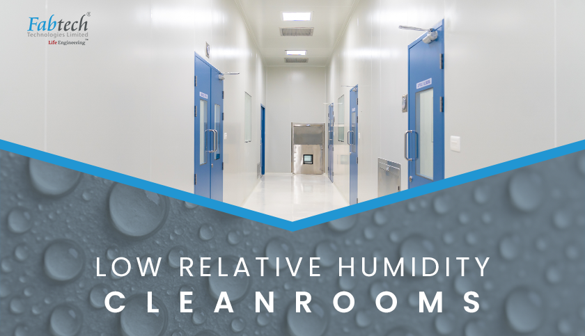 Low-RH cleanroom design for the pharma industry